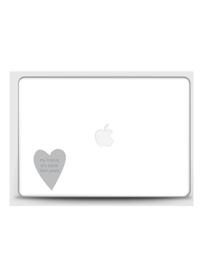 Generic My Friends Are Cooler Than Yours Skin Cover For Macbook Pro Retina 15 (2015) Multicolour 