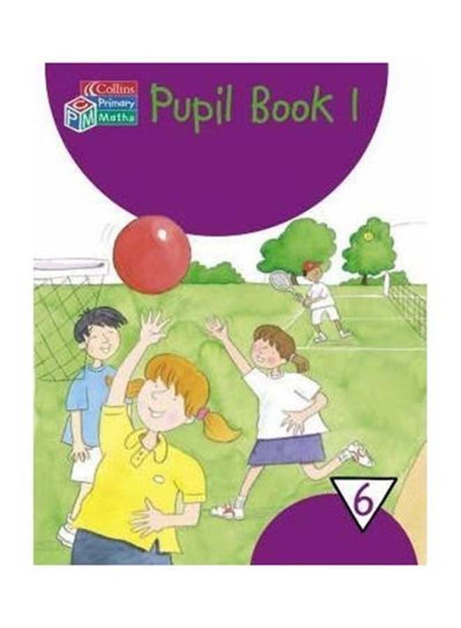 Year 6 Pupil Book: Bk. 1 Paperback - 1/3/2018