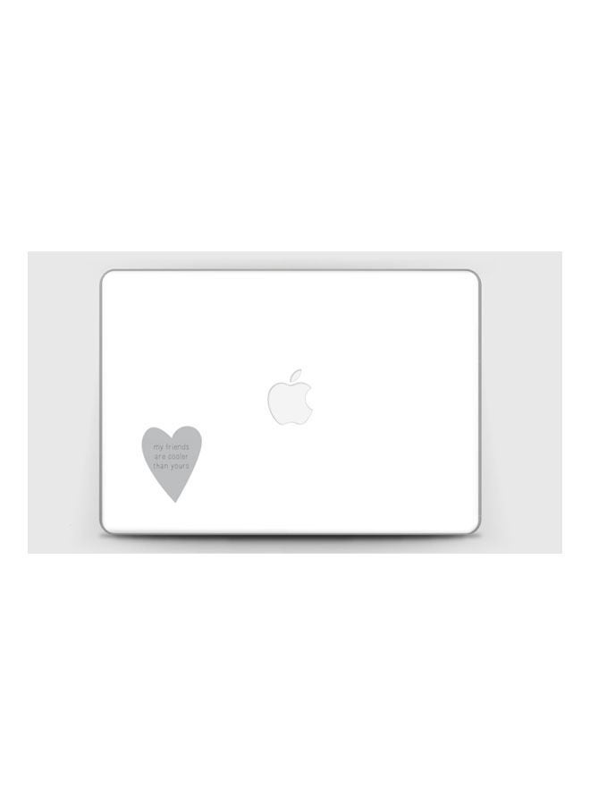 Generic My Friends Are Cooler Than Yours Skin Cover For Macbook Pro Retina 13 (2015) Multicolour 