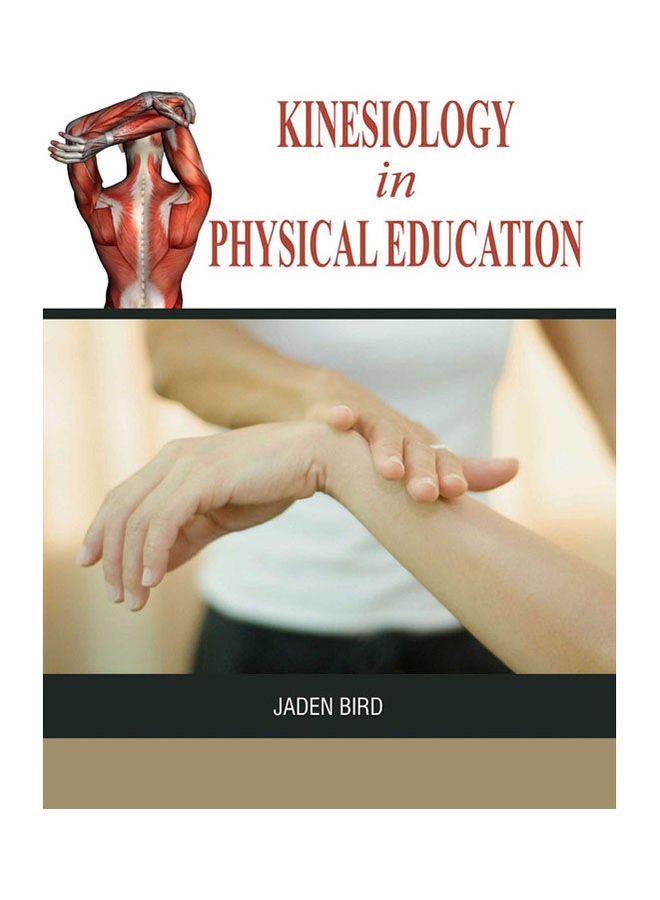 Kinesiology In Physical Education(Hb) Paperback English by Bird - 2021 