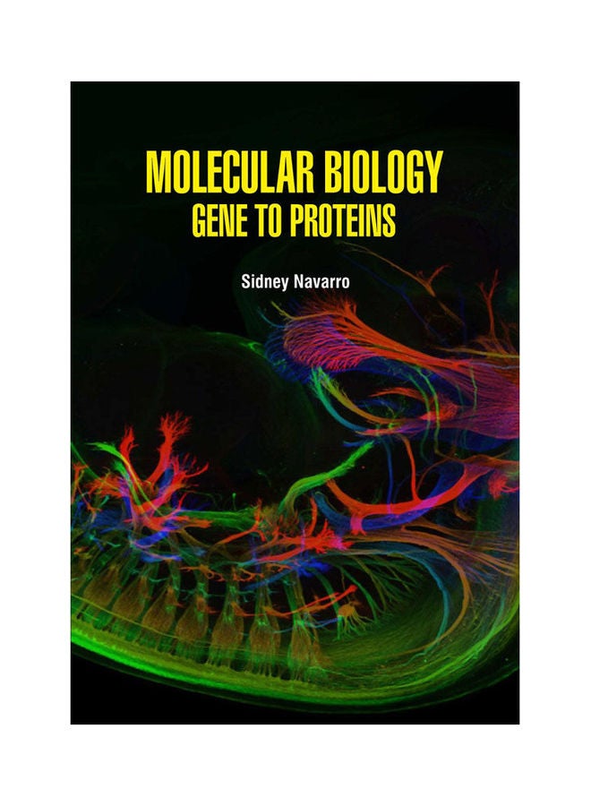 Molecular Biology : Gene To Proteins(Hb) Paperback English by Navarro - 2021