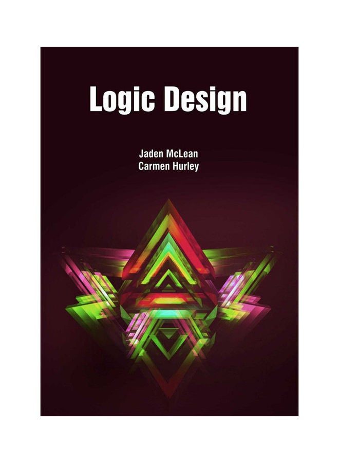 Logic Design(Hb) Paperback English by Mclean - 2021 