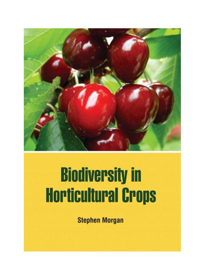 Biodiversity In Horticultural Crops (Hb) Paperback English by Stephen Morgan - 2022 