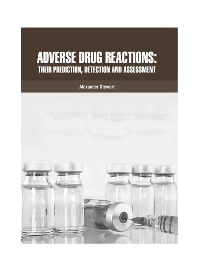 Adverse Drug Reactions: Their Prediction, Detection And Assessment(Hb) Hardcover English by Alexander Stewart - 2020 