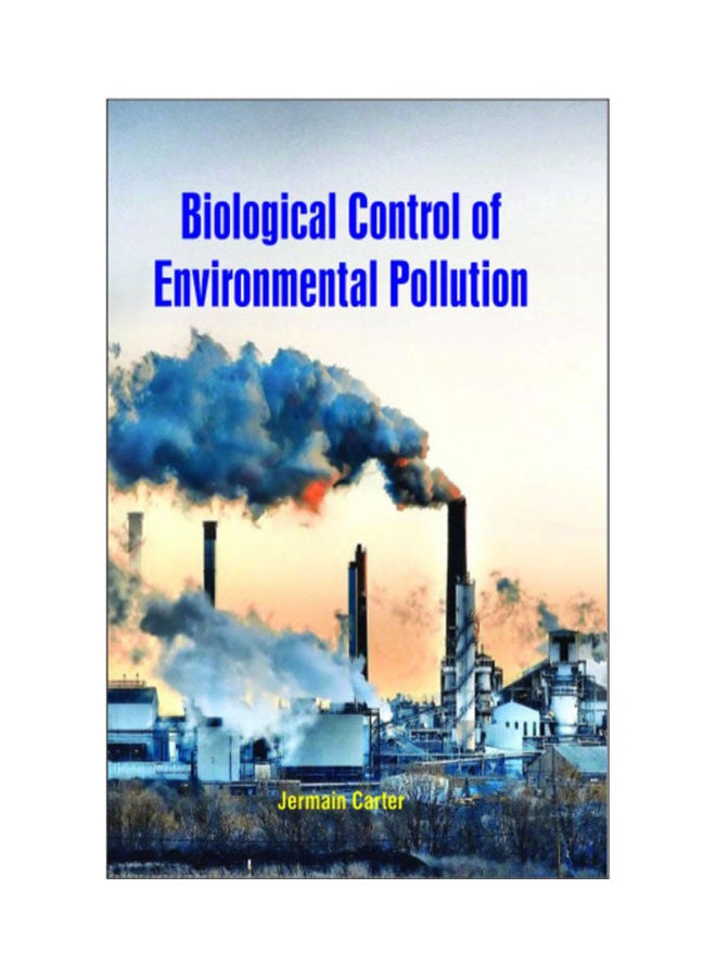 Biological Control Of Environmental Pollution hardcover english - 2020 