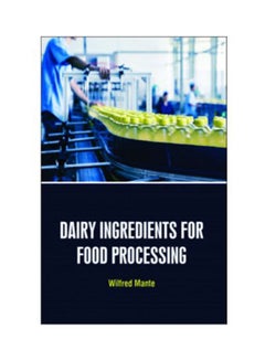 Dairy Ingredients For Food Processing hardcover english - 2020