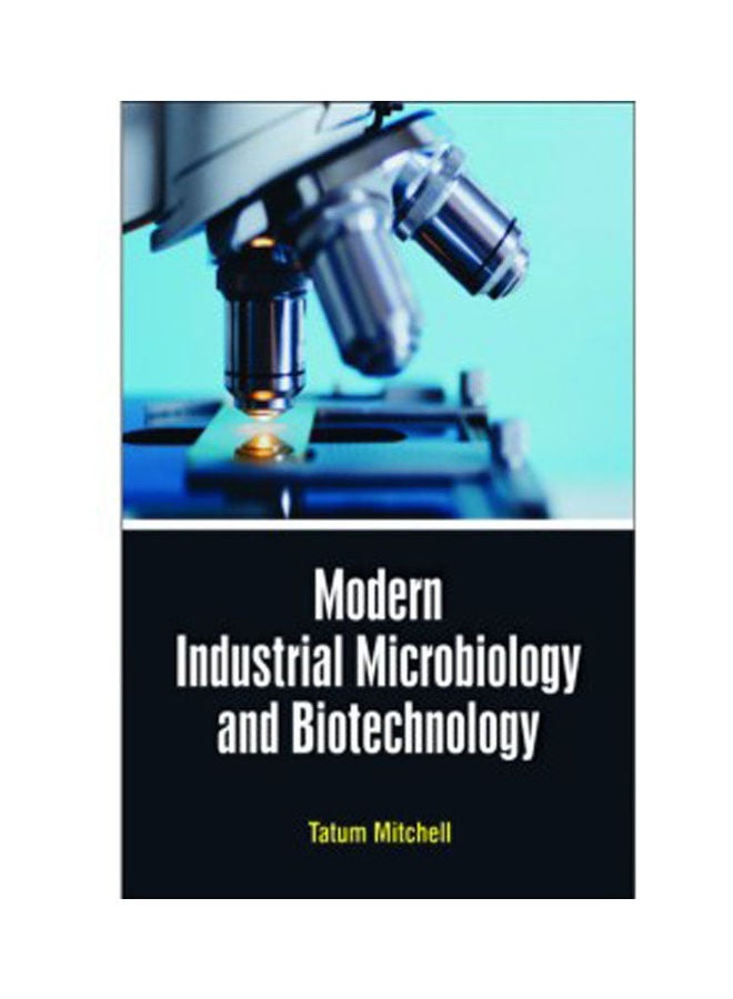 Modern Industrial Microbiology And Biotechnology Hardcover English by TATUM MITCHELL - 2020 
