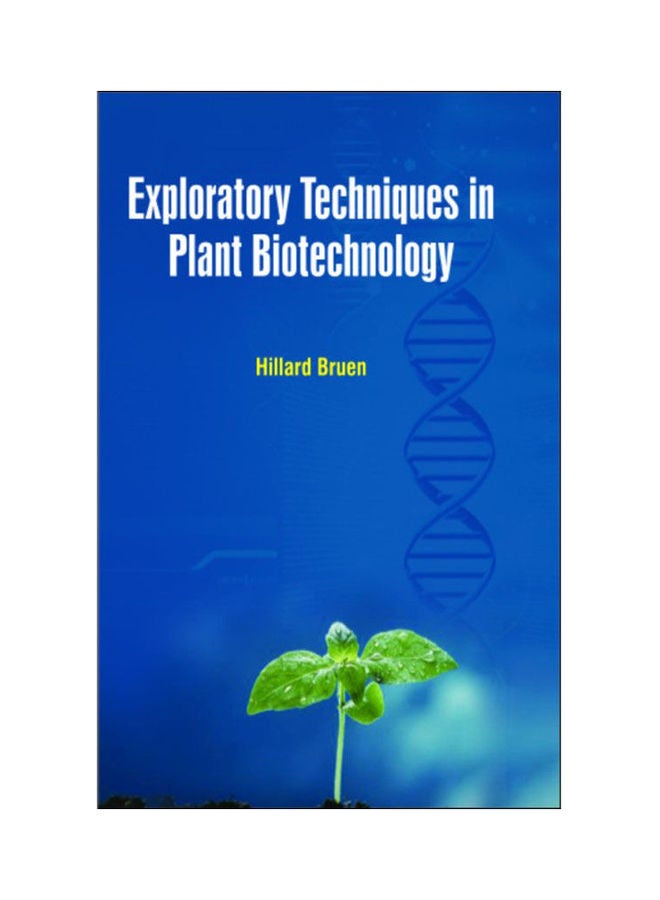 Exploratory Techniques In Plant Biotechnology Hardcover English by HILLARD BRUEN - 2020 