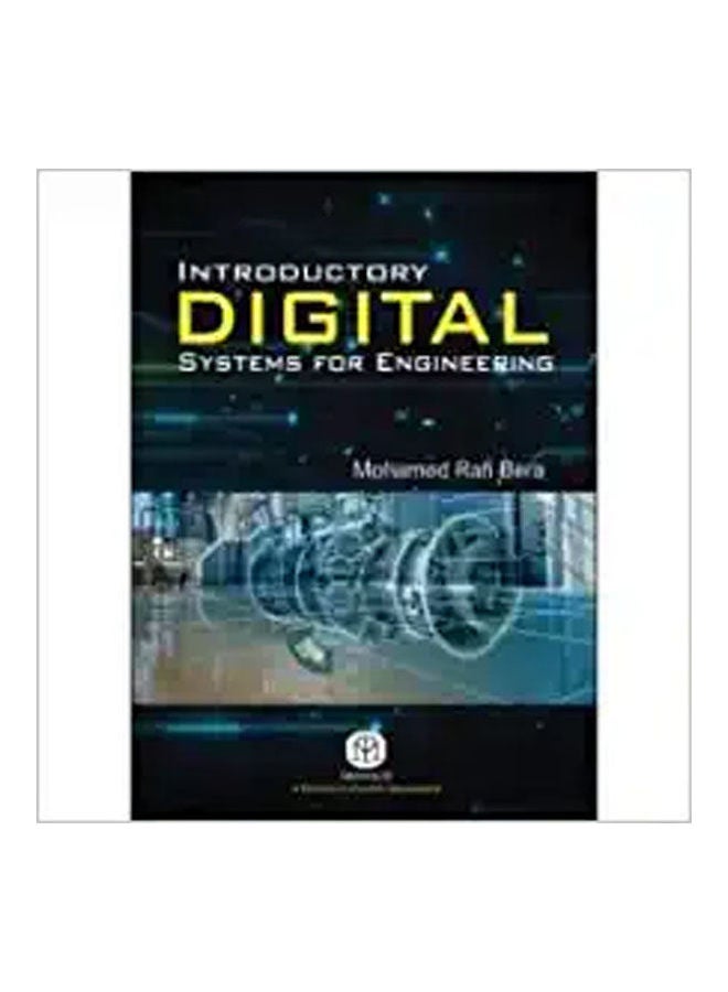 Introductory Digital Systems For Engineering {Hb} Hardcover English by Bera - 2020 