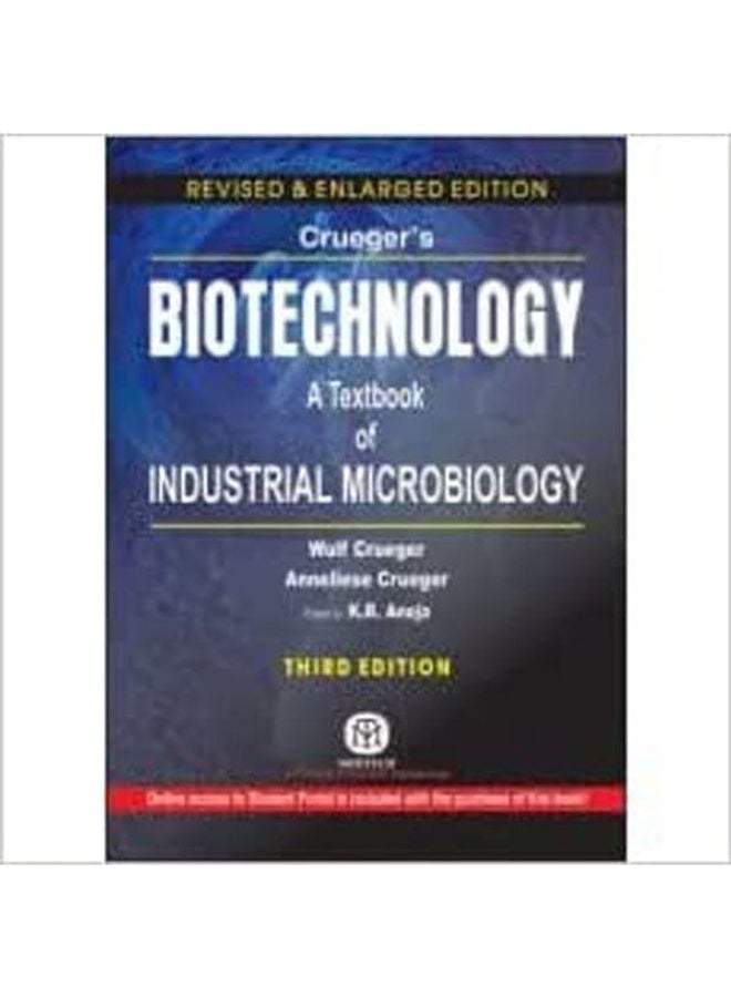 Crueger'S Biotechnology : A Textbok Of Industrial Microbiology, 3/Ed {Hb} Hardcover English by Crurger - 2019 