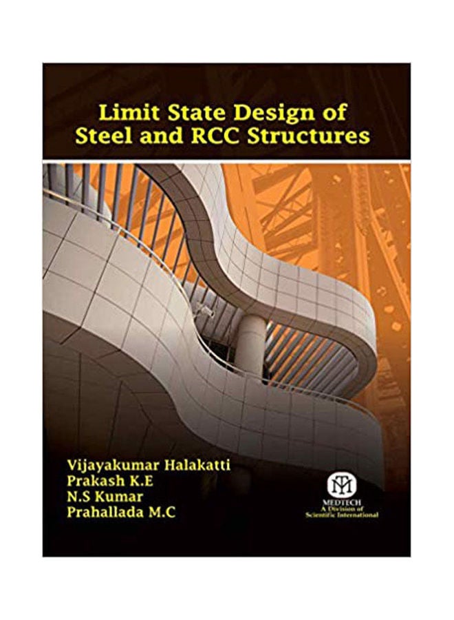 Limit State Design Of Steel And Rcc Structures {Pb} Hardcover English by Halakatti - 2019 