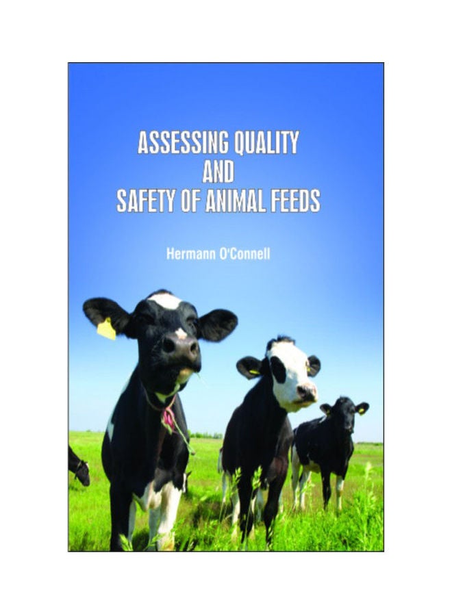 Assessing Quality And Safety Of Animal Feeds Hardcover English by HERMANN O'CONNELL - 2020