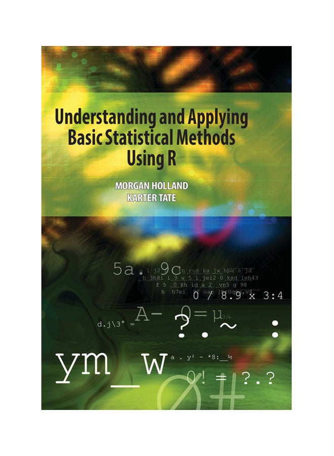 Understanding & Applying Basic Statistical Methods Using R(Hb) Hardcover English by Holland - 2021