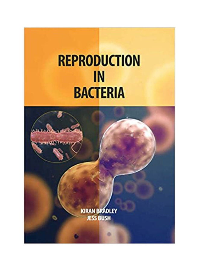 Reproduction In Bacteria(Hb) Hardcover English by Bradley - 2021 
