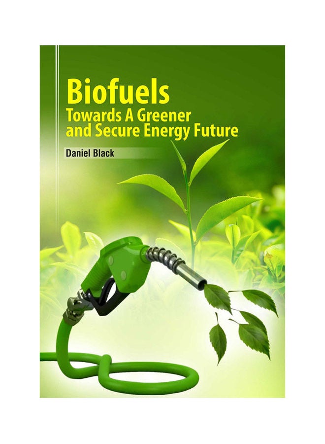 Biofuels : Towards A Greener And Secure Energy Future(Hb) Paperback English by Black - 2021 