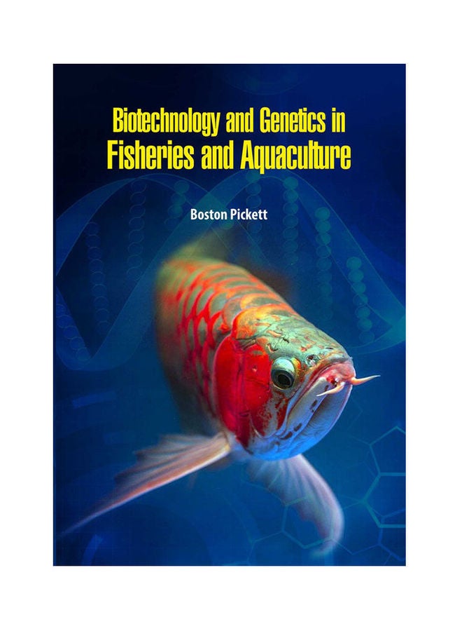 Biotechnology And Genetics In Fisheries And Aquaculture(Hb) Paperback English by Pickett - 2021