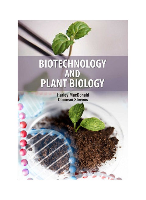 Biotechnology And Plant Biology(Hb) Paperback English by Macdonald - 2021