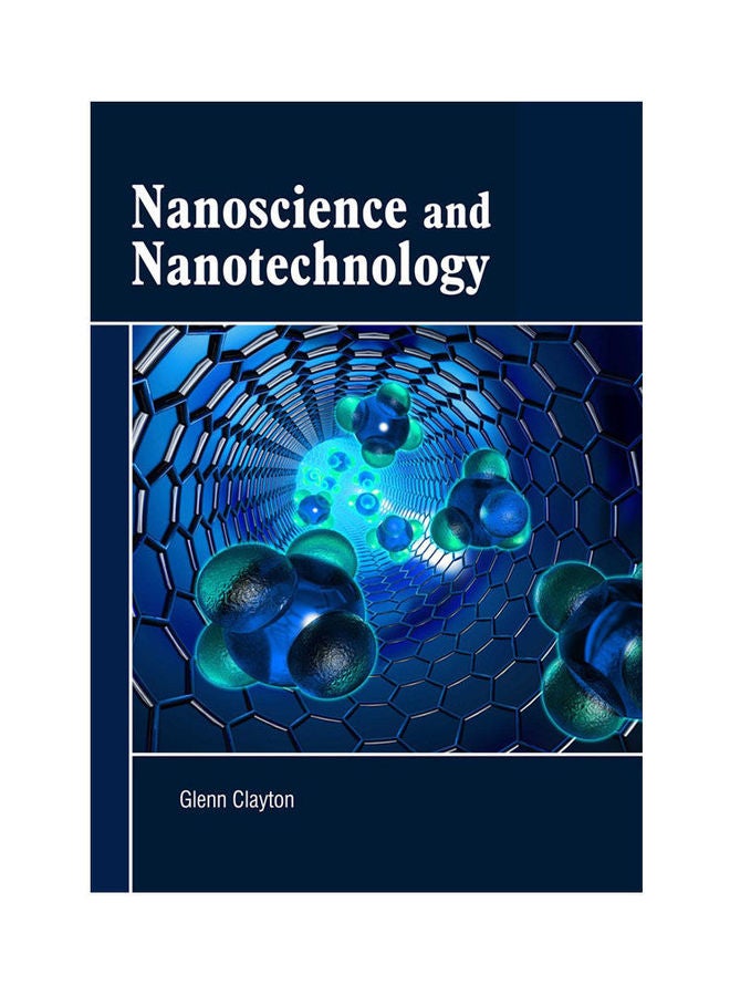 Nanoscience And Nanotechnology(Hb) Paperback English by Clayton - 2021