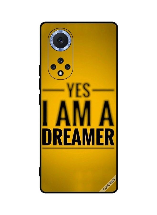 Covernex Protective Case Cover For Huawei Nova 9 Pro Yes I Am A Dreamer - Image 1