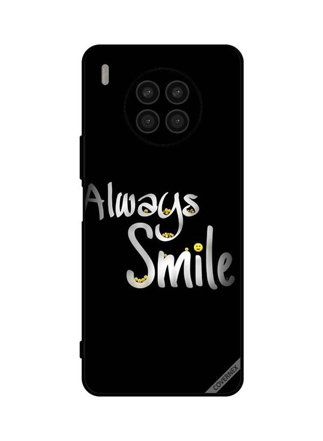 Covernex Huawei Nova 8i Protective Case Cover Printed Featuring Always Smile DESIGN_0006 - Image 1