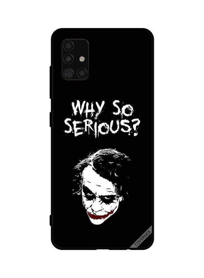 كوفرنيكس غطاء حماية واق لهاتف سامسونج جالاكسي طراز A51 4G نمط بعبارة "Why So Serious" بالأبيض والأسود - Image 1