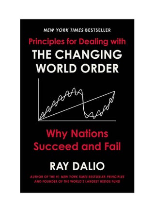 Principles for Dealing with the Changing World Order: Why Nations Succeed and Fail Hardcover 30 November 2021 Paperback English by Ray Dalio - 44530 - v1642485231/N52423947A_1