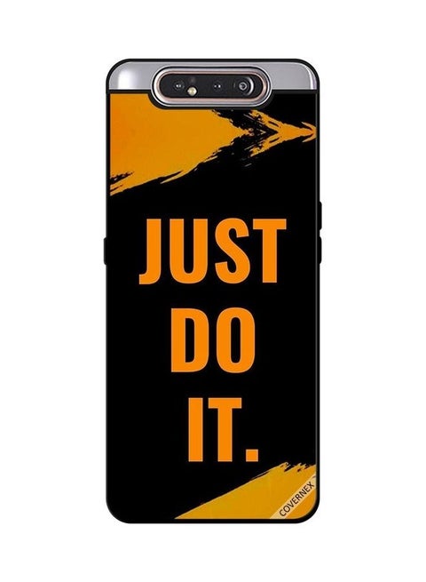 Protective Case Cover for Samsung Galaxy A80 Just Do It Orange Multicolour
