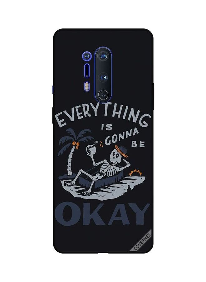 Covernex Protective Case Cover for OnePlus 8 Pro Everything Is Gonna Be Ok Multicolour  - Image 1