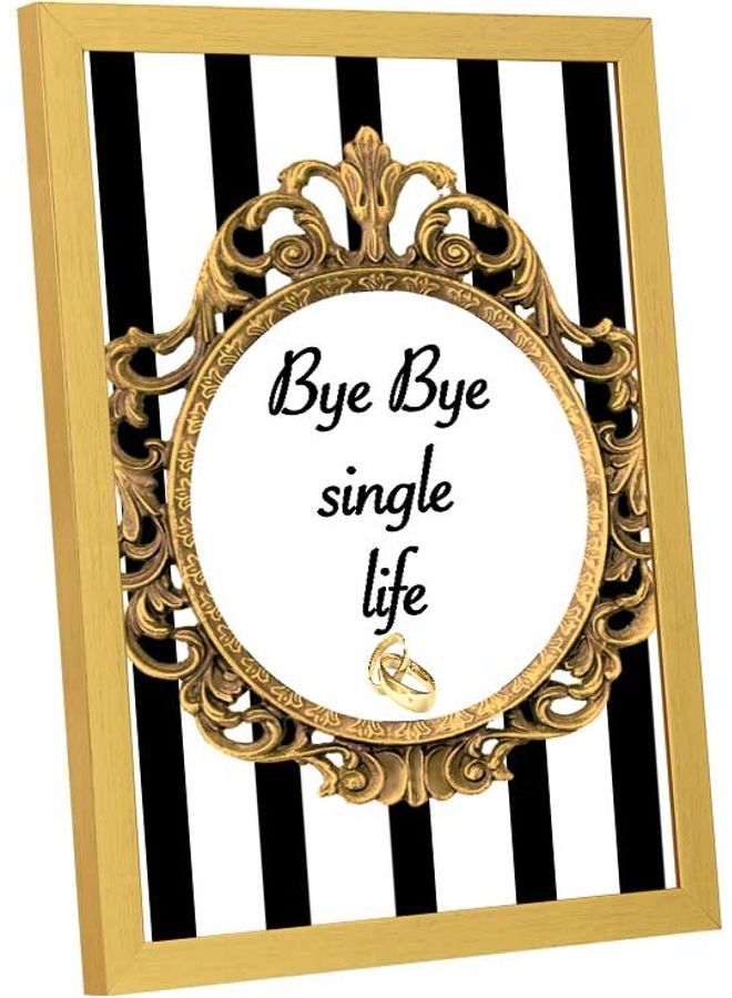 LOWHA Bye Bye Single Life Wall Art Frame Multicolour 33x43cm - Image 2