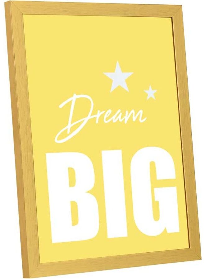 لوحة فنية بإطار لديكور الحائط تُمثل عبارة "Dream Big" متعدد الألوان 33x43سم - Image 2