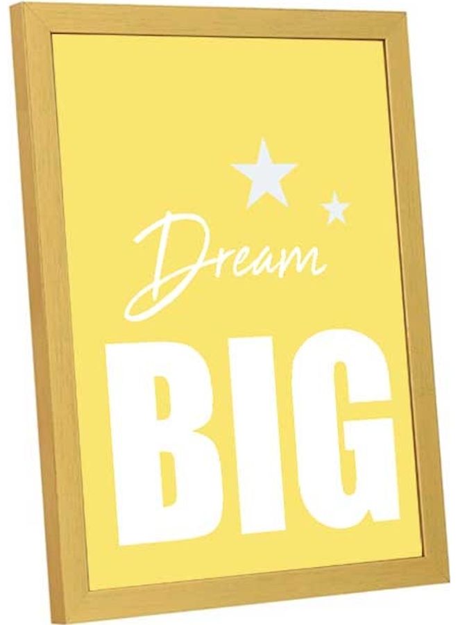 لوحة فنية بإطار لديكور الحائط تُمثل عبارة "Dream Big" متعدد الألوان 33x43سم - Image 3