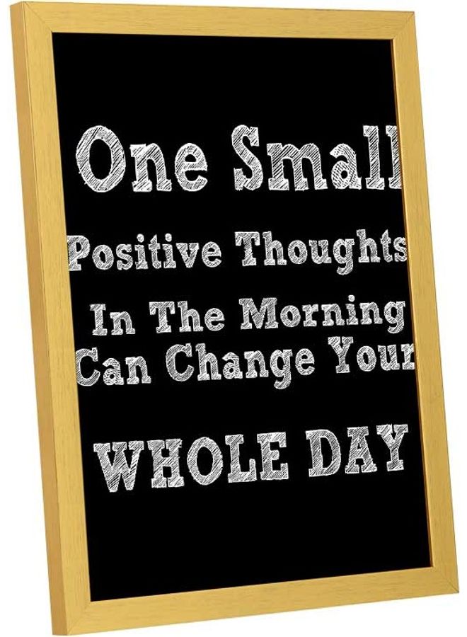 LOWHA - One Small Positive Thoughts In The Morning Can Change Your Day Wall Art Frame Multicolour 33x43cm - Image 1