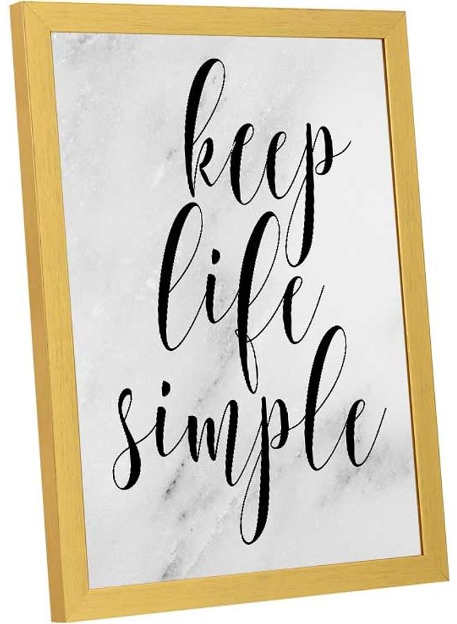 Keep Life Simple Wall Art Frame Multicolour 33x43cm