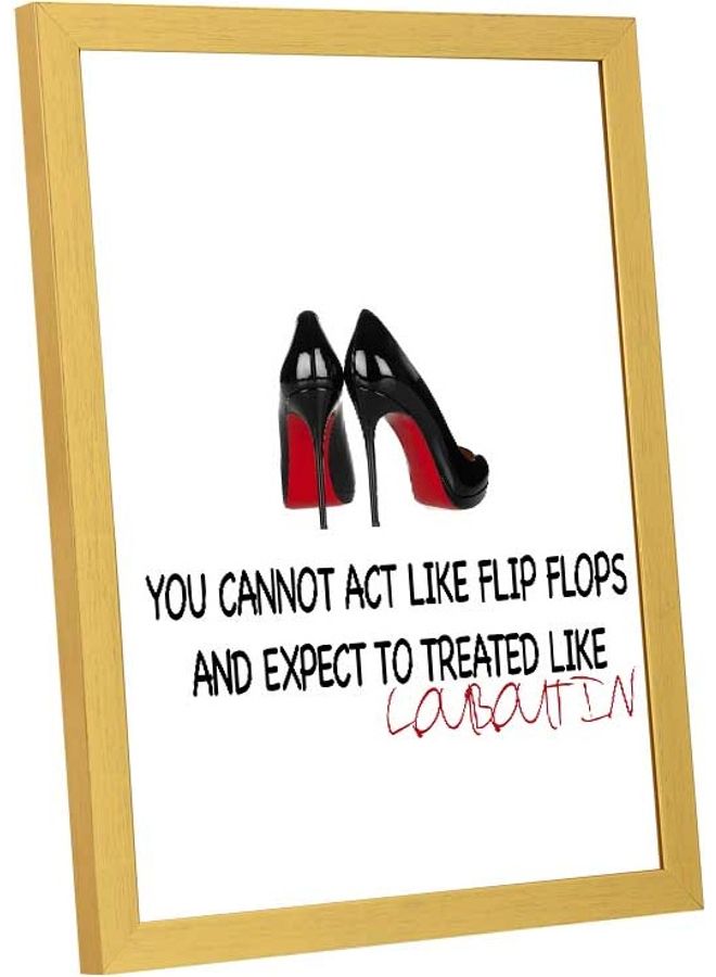 LOWHA You Can Not Act Like Flip Flops Wall Art Frame Multicolour 33x43cm - Image 2