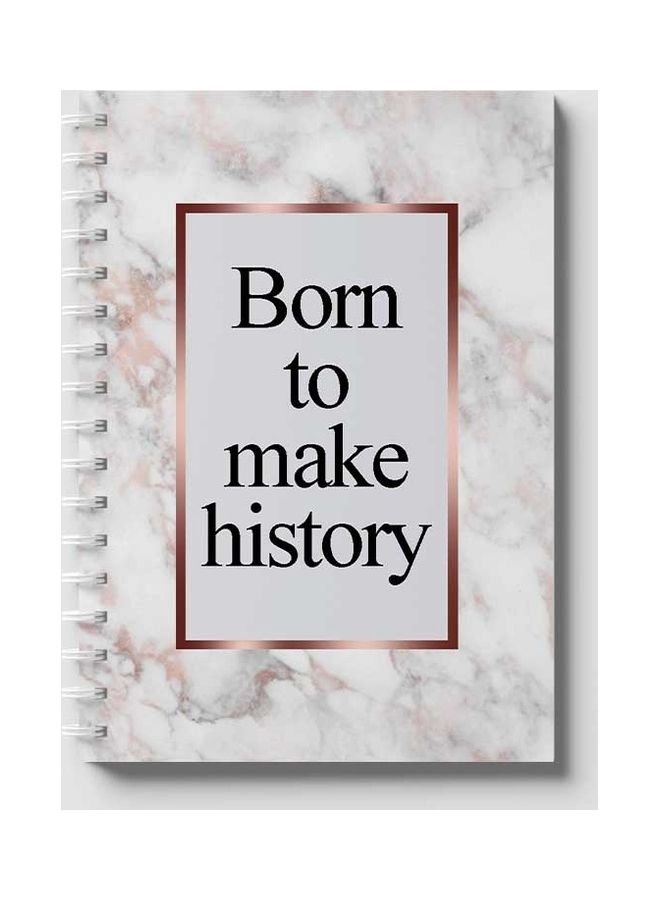 LOWHA Spiral 60 Sheets Notebook Born Make History for School Or Business Notes White/Black - Image 1