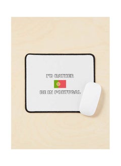 Id Rather Be In Portugal Portuguese Flag Mouse Pad Multicolour