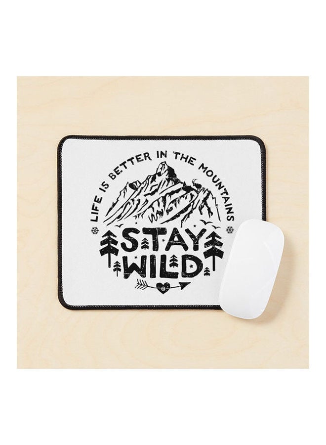 Generic Stay Wild Black Mouse Pad Multicolour 