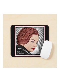Alice Morgan I Always Wanted To Be A Widow Mouse Pad Multicolour