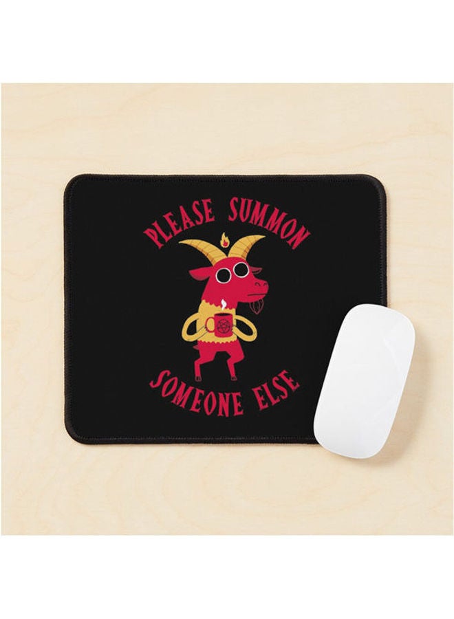 Summon Someone Else Mouse Pad Multicolour 