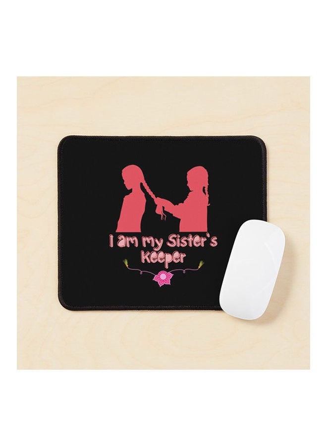 I Am My Sister S Keeper Mouse Pad Multicolour