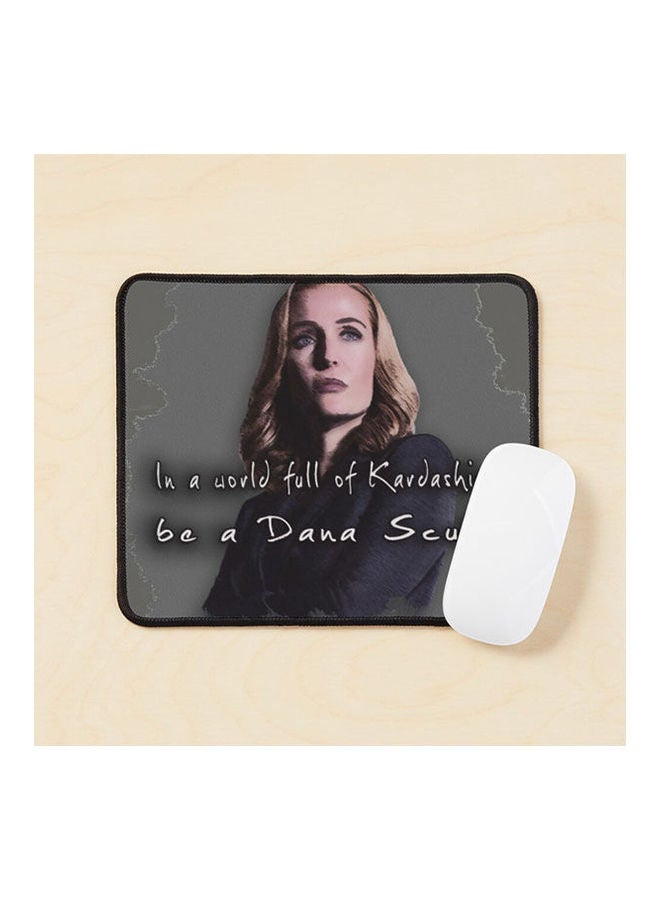 Generic - In A World Full Of Kardashians Be A Dana Scully Mouse Pad Multicolour - Image 1