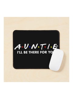 Auntie I Ll Be There For You Mouse Pad Multicolour
