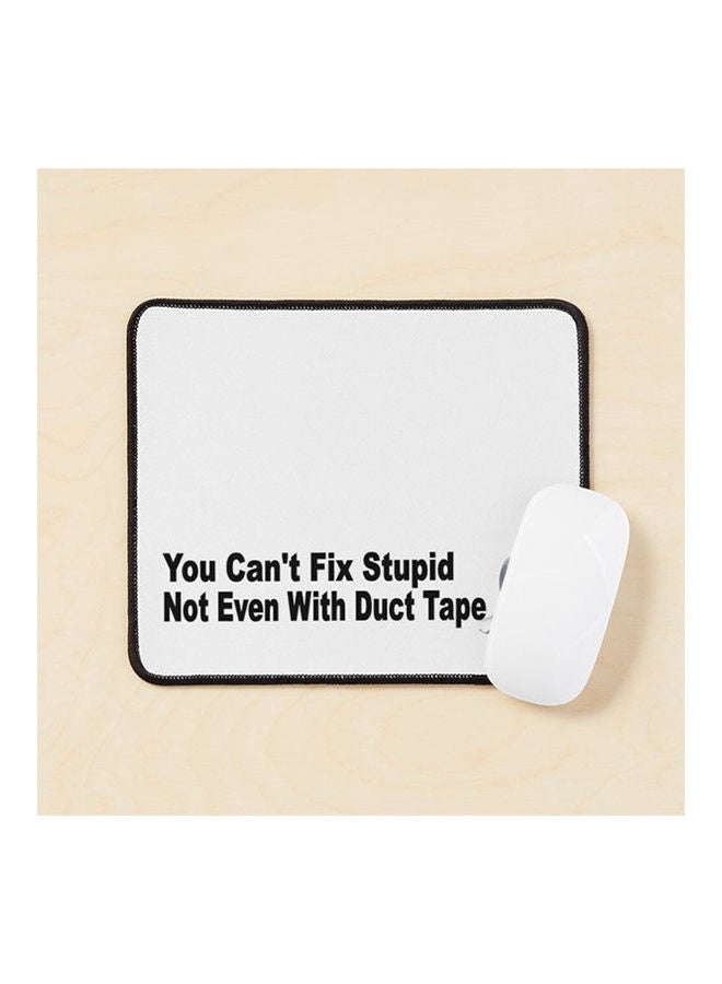 Generic - You Can T Fix Stupid Not Even With Duct Tape Mouse Pad Multicolour - Image 1