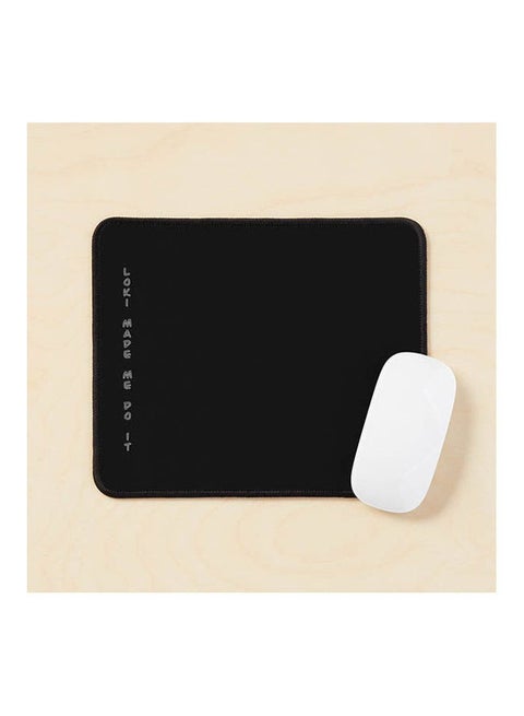 Loki Made Me Do It Mouse Pad Multicolour