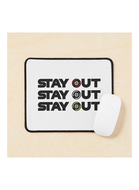 Stay Out Stay Out Stay Out F1 Tyre Compound Design Mouse Pad Multicolour