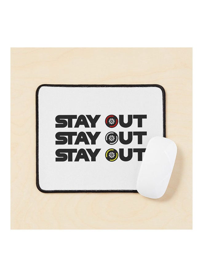 Generic - Stay Out Stay Out Stay Out F1 Tyre Compound Design Mouse Pad Multicolour - Image 1