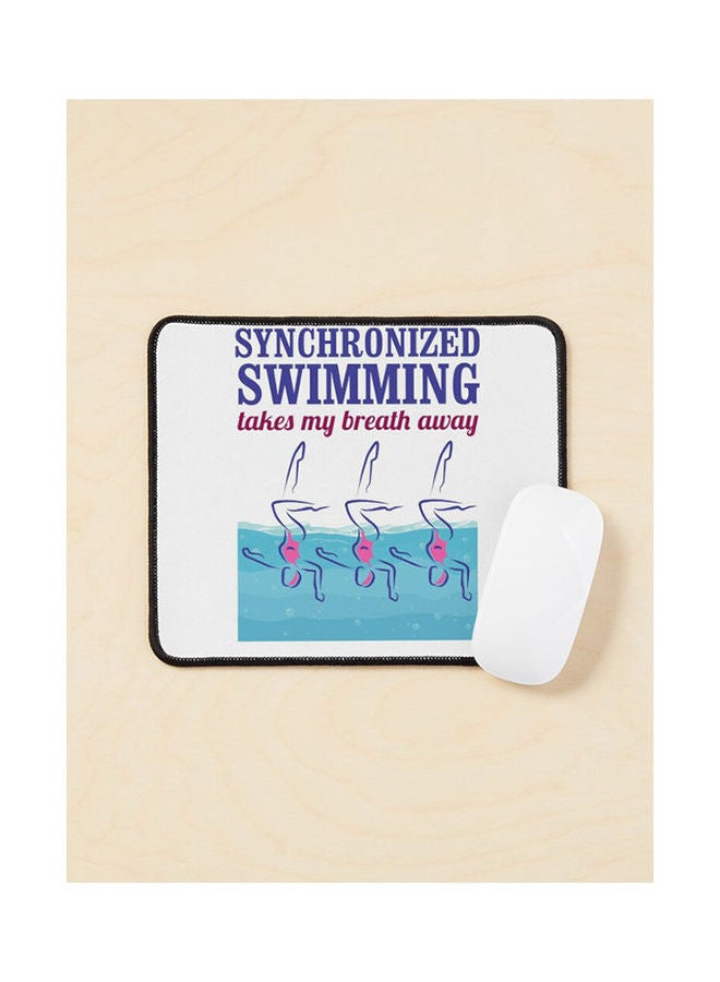 Generic - Synchronized Swimming Takes My Breath Away Mouse Pad Multicolour - Image 1