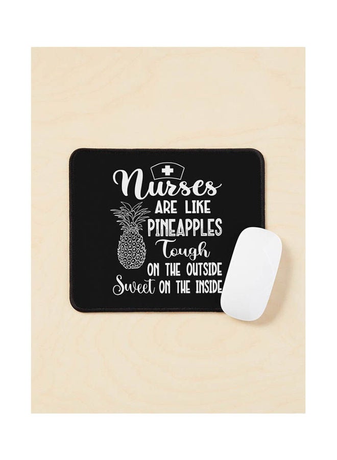 Generic - Nurses Are Like Pineapples Tough On The Outside Sweet On The Inside Mouse Pad Multicolour - Image 1