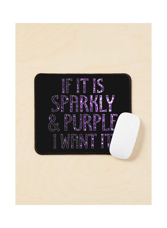 Generic - If It Is Sparkly And Purple I Want It Faux Sparkles Mouse Pad Multicolour - Image 1