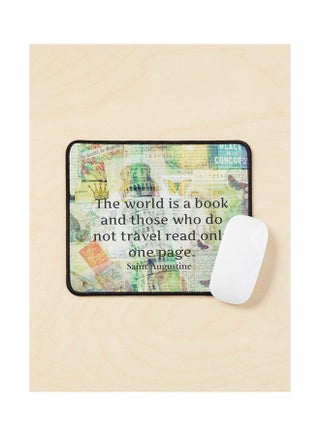The World Is A Book And Those Who Do Not Travel Read Only One Page Mouse Pad Multicolour - v1643479155/N52506347A_1